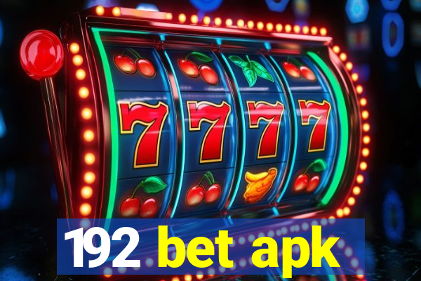 192 bet apk